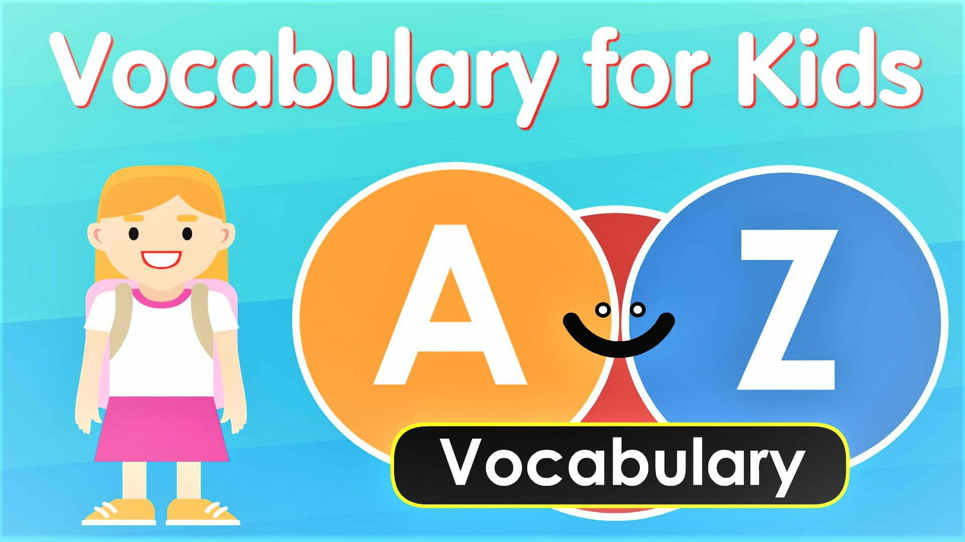 Vocabulary A To Z Words For Kids A To Z Words AAtoons Kids