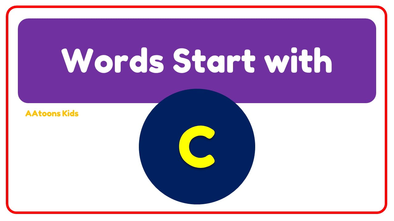 words-start-with-c-aatoons-kids