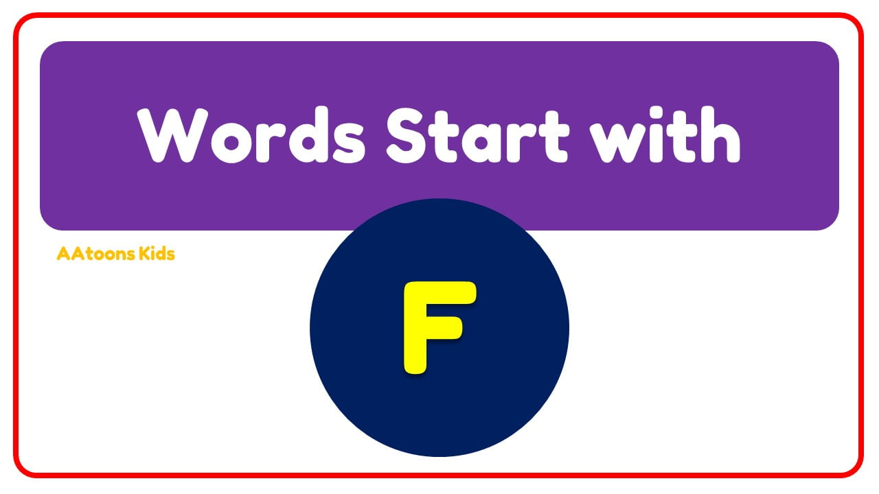 words-start-with-f-aatoons-kids