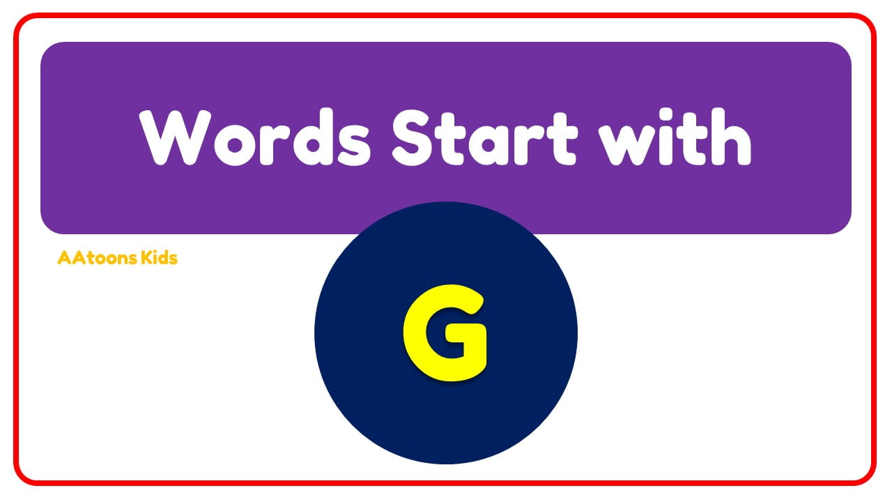 words-start-with-g-aatoons-kids