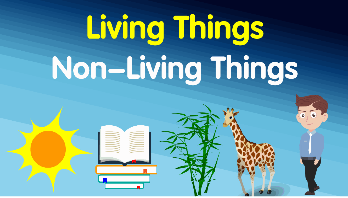 Living and Nonliving things - AAtoons Kids